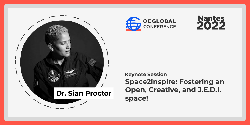 Keynote Speaker: Dr. Sian Proctor, Title: Space 2 inspire: Fostering an Open, Creative, and JEDI space!